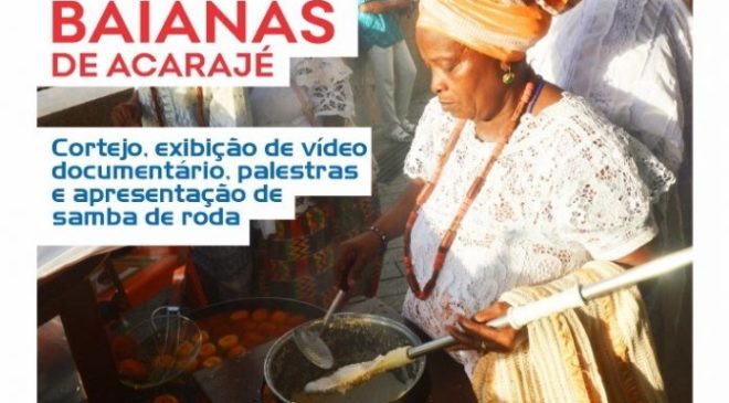 Espaço Salvaguarda do Ipac abriga atividades das baianas de acarajé nesta quarta (20)